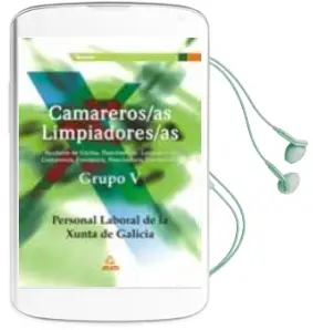 Descargar AudioLibro Camareros/As Limpiadores/As. Personal Laboral de la Xunta de Gali cia Grupo v: Temario de Varios Autores año 2003
