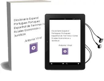 Descargar AudioLibro Diccionario Español-Portugues Portuguez-Espanhol de Terminos Come Rciales Economicos y Juridicos de Antonio Viñal año 2003