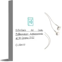 Descargar AudioLibro Schedario del Diritto Fallimentare: Aggiornamento al 30 Giugno 20 02 de G. Alessi año 2003