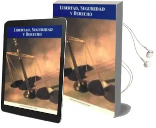 Descargar AudioLibro Libertad, Seguridad y Derecho de Varios Autores año 2003