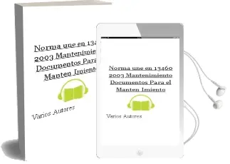 Descargar AudioLibro Norma Une-En 13460:2003. Mantenimiento: Documentos para el Manten Imiento de Varios Autores año 2003