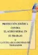 AudioLibro Proteccion Juridica Contra el Acoso Moral en el Trabajo o en la t Utela de la Dignidad del Trabajador de Jose Maria Garcia Callejo