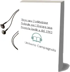 Descargar AudioLibro Verso una Costituzione Federale per L\'Europa: Una Proposta Inedit a del 1943 de Umberto Campagnolo año 2003