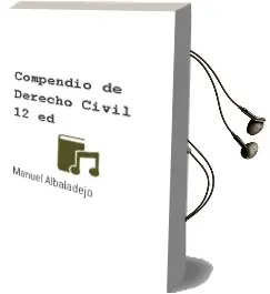 Descargar AudioLibro Compendio de Derecho Civil (12ª Ed.) de Manuel Albaladejo año 2003