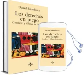 Descargar AudioLibro Los Derechos en Juego: Conflicto y Balance de Derechos de Daniel Mendonca año 2003