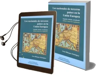Descargar AudioLibro Los Nacionales de Terceros Paises en la Union Europea de Irene Blazquez Rodriguez año 2003