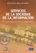 AudioLibro Servicios de la Sociedad de la Informacion: Comercio Electronico y Proteccion de Datos de Emilio Del Peso Navarro