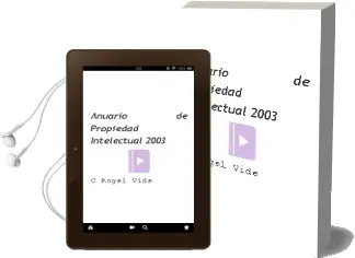 Descargar AudioLibro Anuario de Propiedad Intelectual 2003 de C. Rogel Vide año 2004