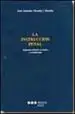 AudioLibro La Instruccion Penal (2ª Ed.) de Jose Antonio Martin Y Martin