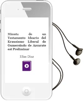 Descargar AudioLibro Minuta de un Testamento: Ideario del Krausismo Liberal de Gumersindo De Azcarate; Est. Preliminar De Elias Diaz año 2004