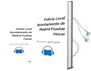 Descargar AudioLibro Policia Local, Ayuntamiento de Madrid: Pruebas Fisicas de Varios Autores año 2004