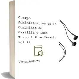 Descargar AudioLibro Cuerpo Administrativo de la Comunidad de Castilla y Leon (Turno l Ibre): Temario Vol. ii de Varios Autores año 2004