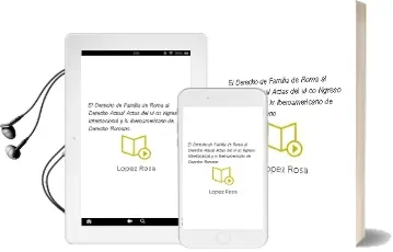 Descargar AudioLibro El Derecho de Familia: De Roma al Derecho Actual (Actas del vi co Ngreso Internacional y ix Iberoamericano de Derecho Romano) de Lopez Rosa año 2004
