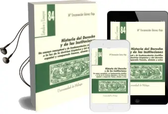 Descargar AudioLibro Historia del Derecho y de las Instituciones de Mª Encarnacion Gomez Rojo año 2004