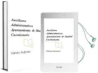 Descargar AudioLibro Auxiliares Administrativos Ayuntamiento de Madrid: Cuestionario de Varios Autores año 2004