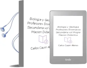 Descargar AudioLibro Biologia y Geologia. Profesores Enseñanza Secundaria (Vol. Progra Macion Didactica) de Carlos Caurin Alonso año 2004