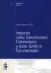 AudioLibro Impuesto Sobre Transmisiones Patrimoniales y Actos Juridicos Docu Mentados de Ramon Falcon Y Tella