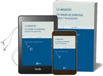 Descargar AudioLibro La Adopcion: Un Estudio de Sentencias, Autos y Resoluciones de Maria Corona Quesada Gonzalez año 2004