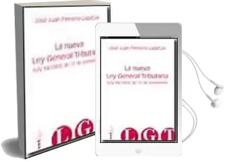 Descargar AudioLibro La Nueva ley General Tributaria (Ley 58/2003 de 17 de Diciembre) de Jose Juan Ferreiro Lapatza año 2004