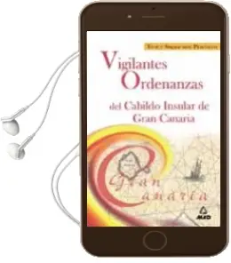Descargar AudioLibro Vigilantes Ordenanzas del Cabildo Insular Gran Canaria. Test de Varios Autores año 2004