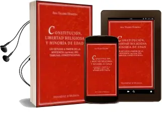 Descargar AudioLibro Constitucion, Libertad Religiosa y Minoria de Edad de Ana Valero Heredia año 2004