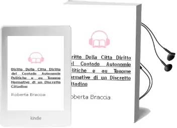 Descargar AudioLibro Diritto Della Citta Diritto del Contado: Autonomie Politiche e au Tonome Normative di un Discretto Cittadino de Roberta Braccia año 2004