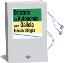 Descargar AudioLibro Estatuto de Autonomia para Galicia (Bilingüe) de Jose Antonio Portero Molina año 2004