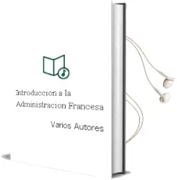 Descargar AudioLibro Introduccion a la Administracion Francesa de Varios Autores año 2004
