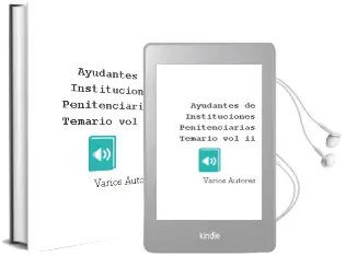 Descargar AudioLibro Ayudantes de Instituciones Penitenciarias: Temario (Vol. ii) de Varios Autores año 2004