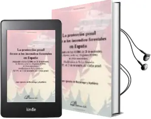 Descargar AudioLibro La Proteccion Penal Frente a los Incendios Forestales en España de Juan Ignacio Madariaga Y Apellaniz año 2004
