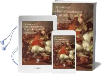 Descargar AudioLibro La Violencia y los Enfrentamientos de las Culturas de Jose Manuel Perez Prendes año 2004