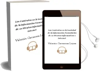 Descargar AudioLibro Los Contratos en la Sociedad de la Informacion: Formularios de co Ntratos Informaticos e Internet de Valentin Carrascosa Lopez año 2004