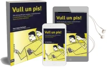 Descargar AudioLibro Vull un Pis!: Tots els Secrets per Comprar i Vendre Facilment de Toni Lopez año 2004