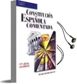 Descargar AudioLibro Constitucion Española Comentada (23ª ed) de Enrique Sanchez Goyanes año 2004
