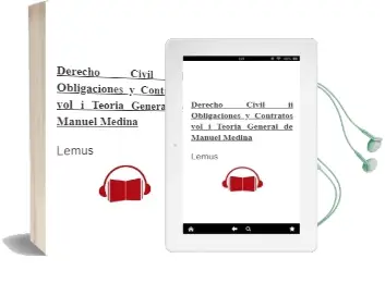 Descargar AudioLibro Derecho Civil ii: Obligaciones y Contratos (Vol.I) Teoria General de Manuel Medina De Lemus año 2004