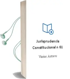 Descargar AudioLibro Jurisprudencia Constitucional nº 61 de Varios Autores año 2004