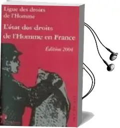 Descargar AudioLibro L Etat des Droits de l Homme en France (ed 2004) de Varios Autores año 2004
