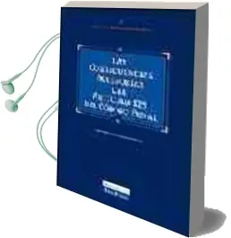 Descargar AudioLibro Las Consecuencias Accesorias del Articulo 129 del Codigo Penal (m Edidas Aplicables a Personas Juridicas y Empresas Colectivas o Individuales) de Fernando De La Fuente Honrubia año 2004