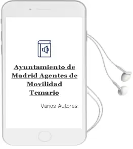 Descargar AudioLibro Ayuntamiento de Madrid Agentes de Movilidad. Temario de Varios Autores año 2004