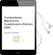 Descargar AudioLibro Conductores Mecanicos: Cuestionario (Edicion 2004) de Varios Autores año 2004