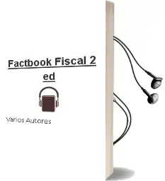 Descargar AudioLibro Factbook Fiscal (2ª Ed.) de Varios Autores año 2004