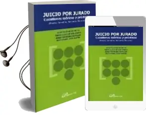 Descargar AudioLibro Juicio por Jurado: Cuestiones Teoricas y Practicas (Prueba, Vered Icto, Sentencia, Recursos) de Varios Autores año 2004