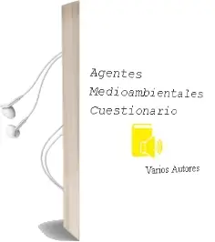 Descargar AudioLibro Agentes Medioambientales: Cuestionario de Varios Autores año 2004