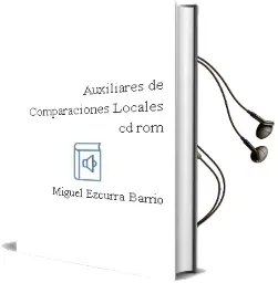 Descargar AudioLibro Auxiliares de Comparaciones Locales (Cd-Rom) de Miguel Ezcurra Barrio año 2004