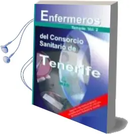 Descargar AudioLibro Enfermeros del Consorcio Sanitario de Tenerife: Temario (Vol. ii) de Varios Autores año 2004