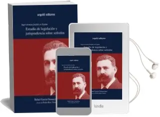 Descargar AudioLibro Estudio de Legislacion y Jurisprudencia Sobre Señorios: Supervive Ncias Feudales en España de Rafael Garcia Ormaechea año 2004