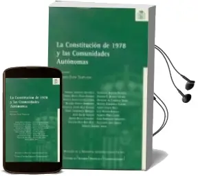Descargar AudioLibro La Constitucion de 1978 y las Comunidades Autonomas de Eduardo (Coord.) Espin Templado año 2004