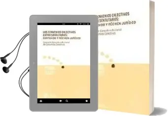 Descargar AudioLibro Los Convenios Colectivos Extraestatutarios: Contenido y Regimen j Uridico de Varios Autores año 2004
