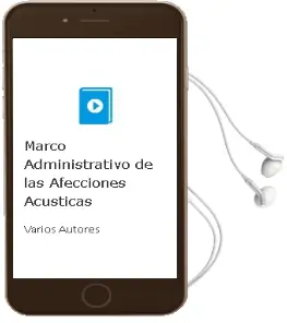 Descargar AudioLibro Marco Administrativo de las Afecciones Acusticas de Varios Autores año 2004