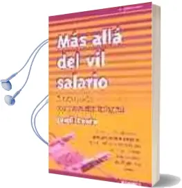 Descargar AudioLibro Mas Alla del vil Salario: El Modelo de Compensacion Integral de Jordi Costa año 2004